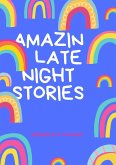 50 Amazing Late Night Stories (eBook, ePUB) 50 Amazing Late Night Stories (eBook, ePUB)
