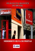 Os Bancos Gigantes Do Brasil (eBook, ePUB)