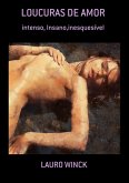 Loucuras De Amor (eBook, PDF) Loucuras De Amor (eBook, PDF)