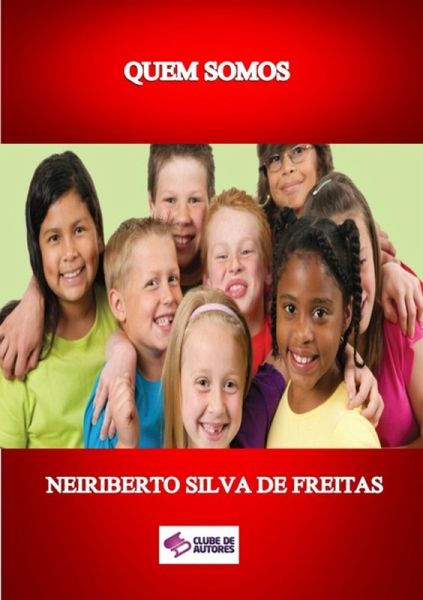 Quem Somos (eBook, ePUB) Quem Somos (eBook, ePUB)