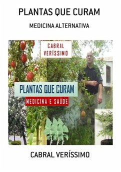 Plantas Que Curam (eBook, ePUB) - Veríssimo, Cabral