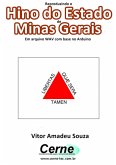 Reproduzindo O Hino Do Estado De Minas Gerais Em Arquivo Wav Com Base No Arduino (eBook, PDF)