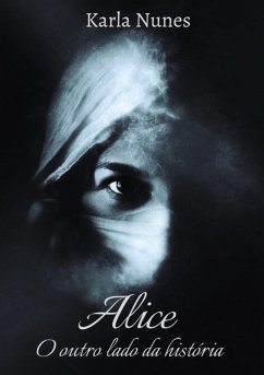 Alice (eBook, ePUB) - Nunes, Karla