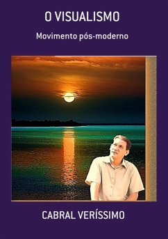 O Visualismo (eBook, ePUB) - Veríssimo, Cabral