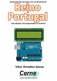 Apresentando Uma Lista Com As Dinastias Do Reino De Portugal Com Display Lcd Programado No Arduino (eBook, PDF) Apresentando Uma Lista Com As Dinastias Do Reino De Portugal Com Display Lcd Programado No Arduino (eBook, PDF)