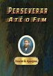 Perseverar Até P Fim (eBook, ePUB) - Bild 1