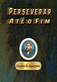 Perseverar Até P Fim (eBook, ePUB)