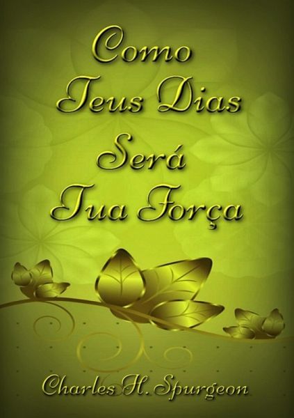 Como Teus Dias Será Tua Força (eBook, ePUB)
