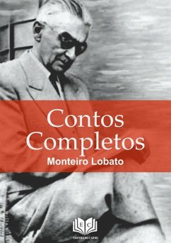 Contos Completos (eBook, PDF) - Lobato, Monteiro