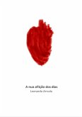 A Nua Aflição Dos Dias (eBook, ePUB)