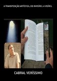 A Transposição Artística, Do Invisível A Visível (eBook, ePUB)