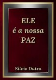 Ele É A Nossa Paz (eBook, ePUB)