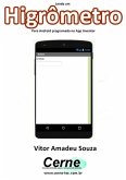 Implementando Um Higrômetro Para Android Programado No App Inventor (eBook, PDF)