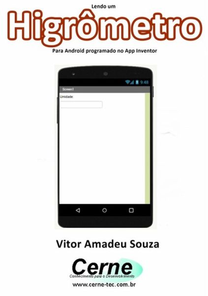 Implementando Um Higrômetro Para Android Programado No App Inventor (eBook, PDF) Implementando Um Higrômetro Para Android Programado No App Inventor (eBook, PDF)