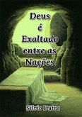 Deus É Exaltado Entre As Nações (eBook, ePUB)