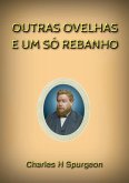 Outras Ovelhas E Um Só Rebanho (eBook, ePUB)