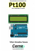 Desenvolvendo Um Termômetro Com Pt100 Com O Max31865 No Arduino (eBook, PDF)