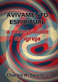 Avivamento Espiritual - A Necessidade Da Igreja (eBook, ePUB)
