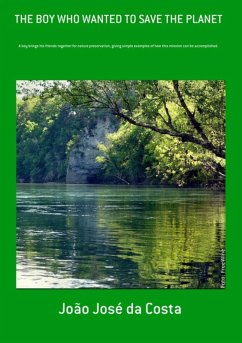 Cover The Boy Who Wanted To Save The Planet (eBook, PDF)