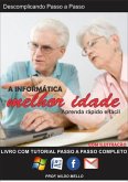 Descomplicando Passo A Passo Melhor Idade (eBook, PDF)