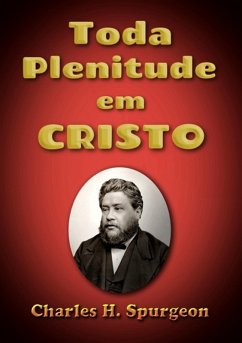 Toda Plenitude Em Cristo (eBook, ePUB) - Dutra, Silvio