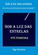 Sob A Luz Das Estelas (eBook, PDF) - Bild 1