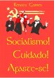 Socialismo! Cuidado! Afaste-se! (eBook,... - Bild 1