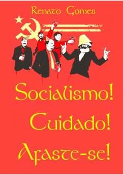 Cover Socialismo! Cuidado! Afaste-se! (eBook, ePUB)