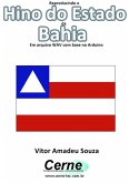 Reproduzindo O Hino Do Estado Da Bahia Em Arquivo Wav Com Base No Arduino (eBook, PDF)