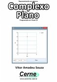 Representando Um Número Complexo No Plano Programado Em Visual C# (eBook, PDF)