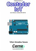 Implementando Um Contador Iot Com Arduino E Módulo Wifi Esp-01 (eBook, PDF)