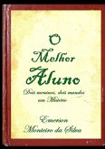 O Melhor Aluno (eBook, ePUB) O Melhor Aluno (eBook, ePUB)