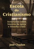 Escola Do Cristianismo (eBook, PDF)