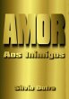 Amor Aos Inimigos (eBook, ePUB) - Bild 1