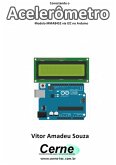 Conectando O Acelerômetro Modelo Mma8452 Via I2c No Arduino (eBook, PDF)