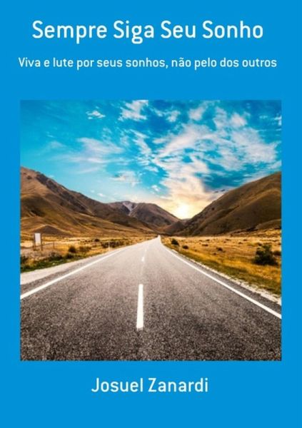 Sempre Siga Seu Sonho (eBook, ePUB)