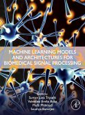 Machine Learning Models and Architectures for Biomedical Signal Processing (eBook, ePUB)