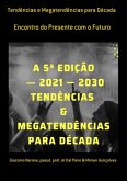 Tendências E Megatendências Para Década (eBook, ePUB)