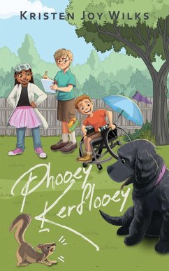 Phooey Kerflooey (eBook, ePUB) - Wilks, Kristen Joy