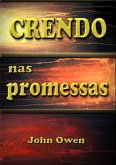 Crendo Nas Promessas (eBook, ePUB)