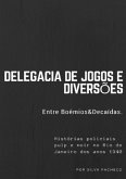 Delegacia De Jogos E Diversões (eBook, PDF)
