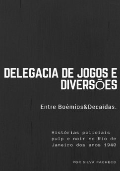Cover Delegacia De Jogos E Diversões (eBook, PDF)