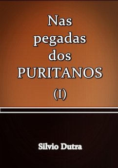 Cover Nas Pegadas Dos Puritanos (eBook, ePUB)