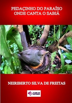 Cover Pedaçinho Do Paraíso Onde Canta O Sabiá (eBook, ePUB)