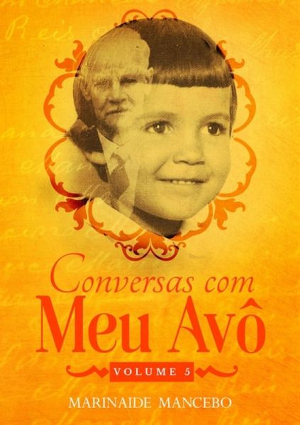 Conversas Com Meu Avô (eBook, ePUB) Conversas Com Meu Avô (eBook, ePUB)