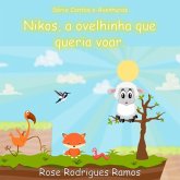 Nikos A Ovelhinha Que Queria Voar (eBook, PDF) Nikos A Ovelhinha Que Queria Voar (eBook, PDF)