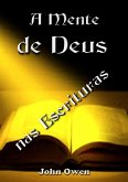 A Mente De Deus Nas Escrituras (eBook, ePUB) A Mente De Deus Nas Escrituras (eBook, ePUB)