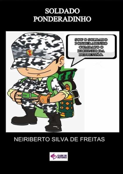 Soldado Ponderadinho (eBook, ePUB) Soldado Ponderadinho (eBook, ePUB)