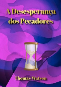Cover A Desesperança Dos Pecadores (eBook, ePUB)