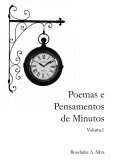 Poemas E Pensamentos De Minutos (eBook, PDF) Poemas E Pensamentos De Minutos (eBook, PDF)